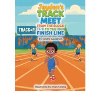 Jayden's Track Meet: From The Block to The Finish Line