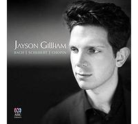 Jayson Gillham - Bach | Schubert | Chopin