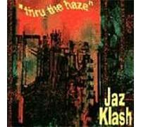 Jaz Klash - Thru the Haze [Vinilo]