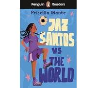 Jaz Santos Vs. The World (penguin Readers) Level 3