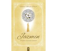 Jazmín, perfume de un amor olvidado