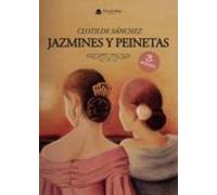 Jazmines Y Peinetas (ebook)