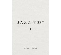 JAZZ 4'33'': A work for reading, listening and performance