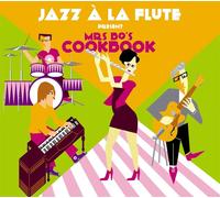 Jazz a la Flute Mrs.Bo'S Cookbook (CD) (Importación USA)