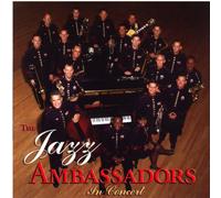 Jazz Ambassadors - IN CONCERT