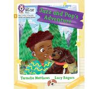 Jazz and Pop's Adventure: Phase 5 Set 4 Stretch and challenge (Big Cat Phonics for Little Wandle Letters and Sounds Revised)