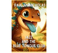 Jazz and The Blue Tongue Club