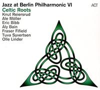 Aa.vv Jazz At Berlin Philharmonic VI: Celtic Roots