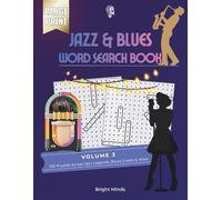 Jazz & Blues Word Search Book: Large Print Word Search Puzzles for Adults and Seniors - 100 Jazz & Blues Music Trivia Puzzles for Music Lovers (Music Word Search)