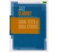 Jazz Clarinet Aural Tests and Quick Studies Levels/Grades 1-5 (ABRSM Exam Pieces)