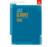 Jazz Clarinet Tunes, Level/Grade 2: Part & Score (ABRSM Exam Pieces)