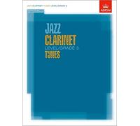 Jazz Clarinet Tunes, Level/Grade 3: Part & Score & CD (ABRSM Exam Pieces)