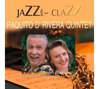 Jazz Clazz by Paquito D'Rivera & Sabine Meyer (2010-06-08)