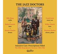 Jazz Doctors,the - Intensive Care: Prescriptions Filled - The Billy Bang Quartet sessions 1983/1984
