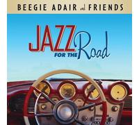 Jazz for the Road by Adair Beegie & Friends