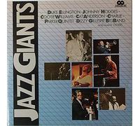 Jazz Giants - Various / Duke Ellington - Johnny Hodges - Cootie Williams - Cat Anderson - Charlie Parker Quintet* - Dizzy Gillespie 2LP