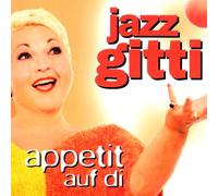 Jazz Gitti & Discokillers - Appetit Auf di [Import]