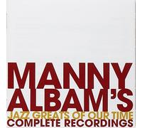 Jazz Greats of Our Time Complete Recording by MANNY ALBAM (2004-09-07)
