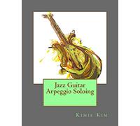 Jazz Guitar Arpeggio Soloing