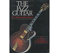 Jazz Guitar Its Evolution And Its Players See 696561