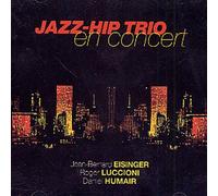Jazz-Hip Trio - En Concert