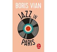 Jazz In Paris. Chroniques De Jazz Pour La Station De Radio Wnew, New York (1948-1949), Edition Bilingue