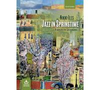 Jazz in Springtime: 9 pieces for jazz piano (Nikki Iles Jazz series)
