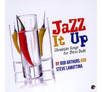 Jazz It Up! Ukrainian Songs For Three Dads