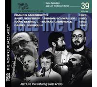 Jazz Live Trio Feat. Swiss Artists - Swiss Radio Days Vol. 39 - Live Concert Series