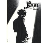 Jazz Maynard - Intégrales - Tome 1 (Jazz Maynard - Intégrales, 1)