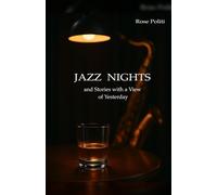 Jazz Nights and Stories with a View of Yesterday