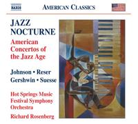 Jazz Nocturne: American Concertos of the Jazz Age