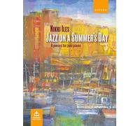 Jazz on a Summer's Day: 9 pieces for jazz piano (Nikki Iles Jazz series)