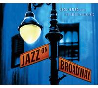 Jazz On Broadway by Jack Jezzro with The Beegie Adair Trio (2005-08-02)