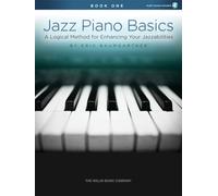 Jazz piano basics - book 1 piano +enregistrements online: A Logical Method for Enhancing Your Jazzabilities