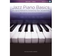 Jazz piano basics - book 2 piano +enregistrements online: A Logical Method for Enhancing Your Jazzabilities