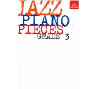 Jazz Piano Pieces, Grade 3 (ABRSM Exam Pieces)