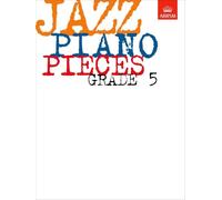 ABRSM – Piezas de jazz para piano Grado 5 (Piezas de examen ABRSM)