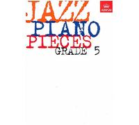 Jazz Piano Pieces, Grade 5 (ABRSM Exam Pieces)