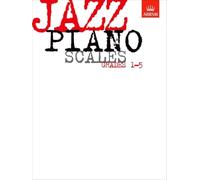 Jazz Piano Scales, Grades 1-5 (ABRSM Exam Pieces)