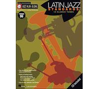 Jazz Play Along Volume 96: Latin Standards. Partituras, CD para Instrumentos en Clave de Fa, Instrumentos en Si, Instrumentos en Mi, Instrumentos en Do