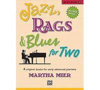 Jazz, Rags & Blues For 2 Book 5: 4 Original Duets for Early Advanced Pianists