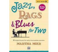 Jazz, Rags & Blues for Two, Bk 1 (Jazz Rags Blues Series)