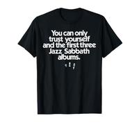 Jazz Sabbath - Solo puedes confiar en ti mismo Camiseta