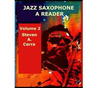 JAZZ SAXOPHONE A Reader Volume 2