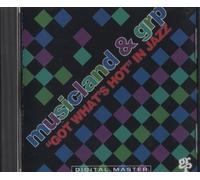 JAZZ / SWING Compilation - Musicland & GRP ''Got What's Hot'' In Jazz