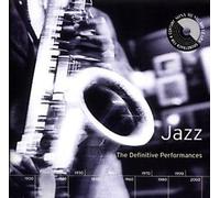 Jazz: The Definitive Performances by Various Artists (1999-10-12)