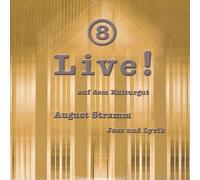 Jazz und Literatur: Live! auf dem Kulturgut 8