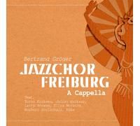 Jazzchor Freiburg - A Capella