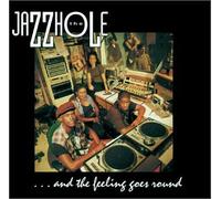Jazzhole - And the Feeling Goes